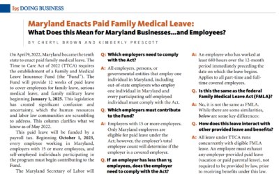 Maryland Enacts Paid Family Medical Leave: What Does this Mean for Maryland Businesses…and Employees?